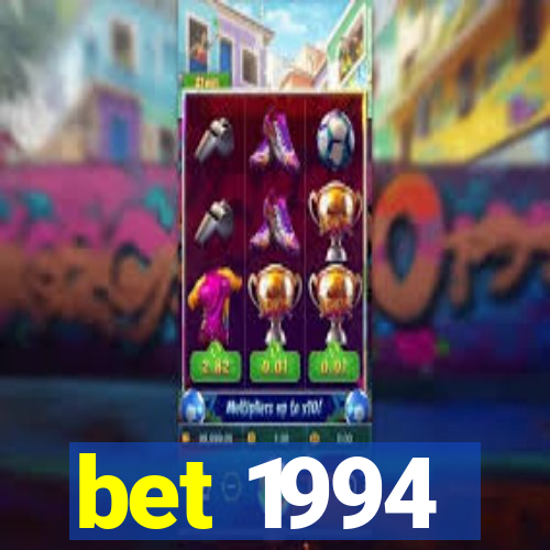 bet 1994